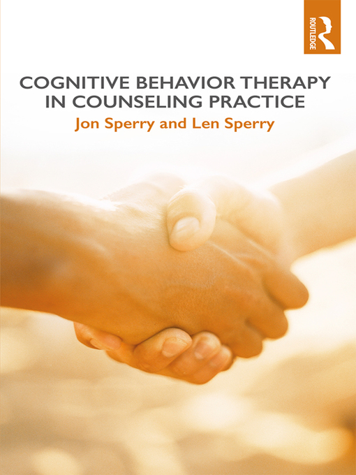 Upplýsingar um Cognitive Behavior Therapy in Counseling Practice eftir Jon Sperry - Biðlisti